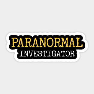 Paranormal Investigator - Ghost Hunter Spirit Sticker